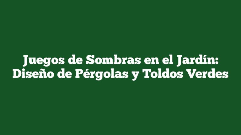 Imagen de Juegos de Sombras en el Jardín: Diseño de Pérgolas y Toldos Verdes Juegos de Sombras en el Jardín: Diseño de Pérgolas y Toldos Verdes