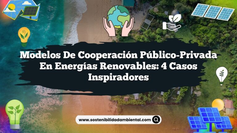Imagen de Modelos de Cooperación Público-Privada en Energías Renovables: 4 Casos Inspiradores Modelos de Cooperación Público-Privada en Energías Renovables: 4 Casos Inspiradores